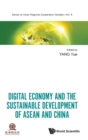 Image for Digital Economy And The Sustainable Development Of Asean And China
