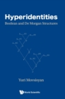 Image for Hyperidentities: Boolean And De Morgan Structures
