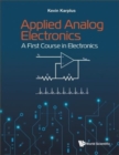 Image for Applied Analog Electronics: A First Course In Electronics
