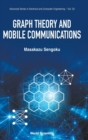Image for Graph Theory And Mobile Communications