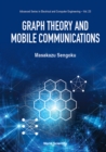Image for Graph Theory and Mobile Communications