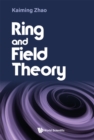 Image for Ring And Field Theory