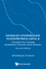 Image for Hands-on intermediate econometrics using R: templates for learning quantitative methods and R software
