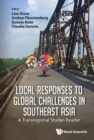 Image for Local responses to global challenges in Southeast Asia: a transregional studies reader
