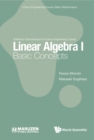 Image for Linear Algebra. I Basic Concepts : I,