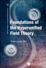 Image for Foundations Of The Hyperunified Field Theory