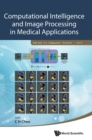 Image for Computational Intelligence And Image Processing In Medical Applications