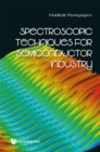 Image for Spectroscopic Techniques For Semiconductor Industry