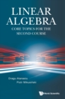 Image for Linear Algebra: Core Topics For The Second Course