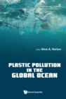 Image for Plastic Pollution In The Global Ocean