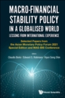Image for Macro-Financial Stability Policy In A Globalised World: Lessons From International Experience - Selected Papers From The Asian Monetary Policy Forum 2021 Special Edition And Mas-Bis Conference