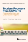Image for Tourism Recovery From Covid-19: Prospects For Over- And Under-tourism Regions