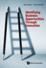 Image for Identifying Business Opportunities Through Innovation