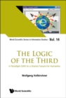 Image for Logic Of The Third, The: A Paradigm Shift To A Shared Future For Humanity : 0