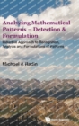 Image for Analyzing mathematical patterns - detection &amp; formulation  : inductive approach to recognition, analysis and formulations of patterns