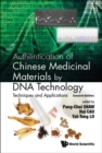 Image for Authentication Of Chinese Medicinal Materials By Dna Technology: Techniques And Applications (Second Edition)