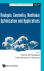 Image for Analysis, Geometry, Nonlinear Optimization And Applications