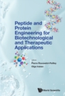 Image for Peptide and Protein Engineering for Biotechnological and Therapeutic Applications