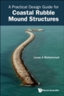 Image for A Practical Design Guide for Coastal Rubble Mound Structures