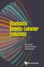 Image for Stochastic Komatu-loewner Evolutions