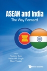 Image for ASEAN and India  : the way forward