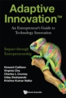 Image for Adaptive Innovation: An Entrepreneur&#39;s Guide to Technology Innovation
