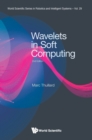 Image for Wavelets In Soft Computing