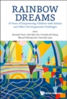 Image for Rainbow Dreams: 35 Years Of Empowering Children With Autism And Other Developmental Challenges