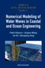 Image for Numerical Modeling Of Water Waves In Coastal And Ocean Engineering : volume 13