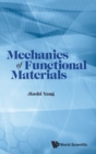 Image for Mechanics Of Functional Materials