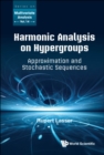 Image for Harmonic Analysis On Hypergroups: Approximation And Stochastic Sequences