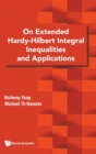 Image for On Extended Hardy-hilbert Integral Inequalities And Applications