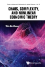 Image for Chaos, Complexity, and Nonlinear Economic Theory