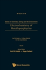 Image for Electrochemistry Of Metalloporphyrins
