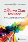 Image for The Creative Class Revisited: New Analytical Advances