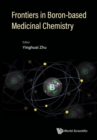 Image for Frontiers in Boron-Based Medicinal Chemistry