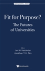 Image for Fit For Purpose? The Futures Of Universities