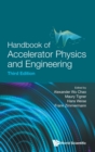 Image for Handbook Of Accelerator Physics And Engineering (Third Edition)