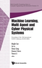 Image for Machine Learning, Multi Agent And Cyber Physical Systems - Proceedings Of The 15th International Flins Conference (Flins 2022)