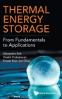 Image for Thermal Energy Storage: From Fundamentals To Applications
