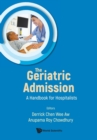 Image for Geriatric Admission, The: A Handbook For Hospitalists