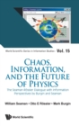 Image for Chaos, Information, And The Future Of Physics: The Seaman-rossler Dialogue With Information Perspectives By Burgin And Seaman