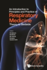Image for Introduction To Principles And Practice Of Respiratory Medicine, An: Theory To Bedside