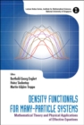 Image for Density Functionals For Many-Particle Systems: Mathematical Theory And Physical Applications Of Effective Equations