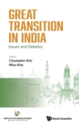 Image for Great Transition In India: Issues And Debates