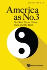Image for America As No.3: Get Real About China, India And The Rest