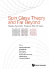 Image for Spin Glass Theory And Far Beyond: Replica Symmetry Breaking After 40 Years