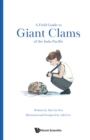 Image for Field Guide To Giant Clams Of The Indo-Pacific, A