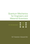 Image for Quantum Mechanics For Engineers And Material Scientists: An Introduction