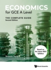 Image for Economics For Gce A Level: The Complete Guide (Second Edition)